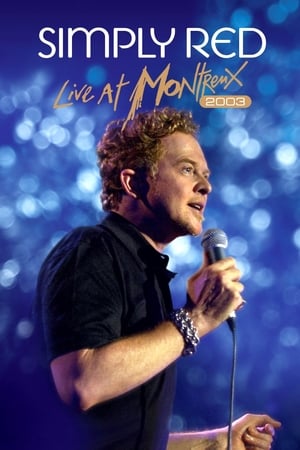 Poster Simply Red: Live at Montreux 2003 2012