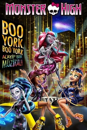 Poster Monster High: Boo York, Boo York Acayip Bir Müzikal! 2015