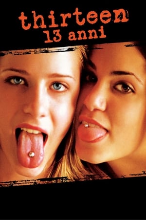 Poster Thirteen - 13 anni 2003