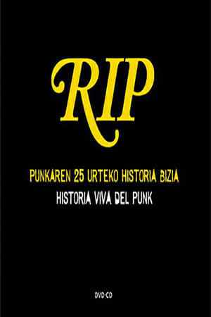 Poster RIP - Punkaren 25 Urteko Historia Bizia / Historia Viva Del Punk 2005