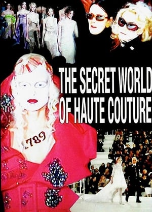 Poster The Secret World of Haute Couture 2007