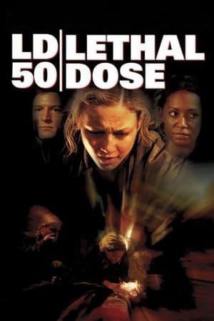 Poster LD 50 Lethal Dose 2003