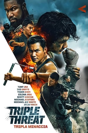 Poster Triple Threat - Tripla minaccia 2019