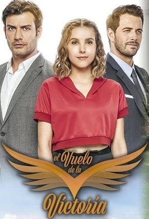 Poster El Vuelo de la Victoria Season 1 Episodio 55 2017