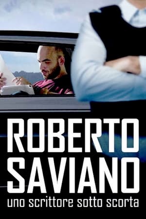 Poster Roberto Saviano : un écrivain sous escorte 2016
