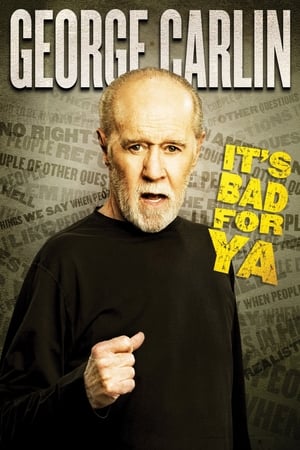 Poster George Carlin: It's Bad for Ya! 2008