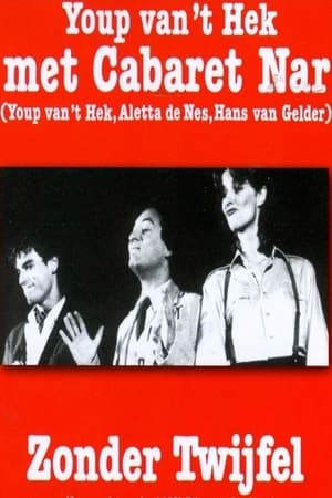 Poster Cabaret Nar: Zonder Twijfel 1982