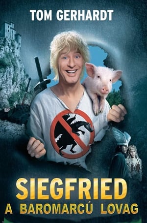 Poster Siegfried, a baromarcú lovag 2005