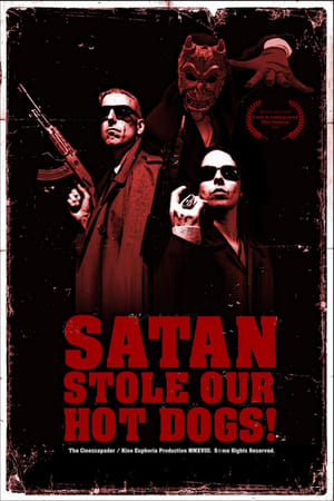 Poster Satan Stole Our Hot Dogs! 2018