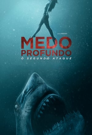Poster 47 Metros: Medo Profundo 2019