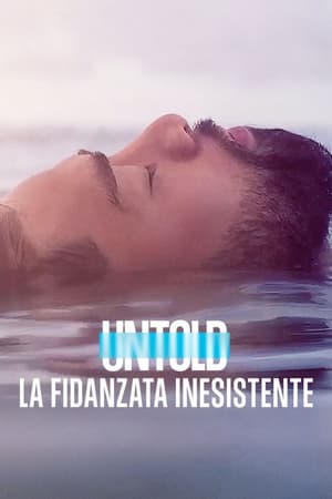 Poster Untold: La fidanzata inesistente 2022