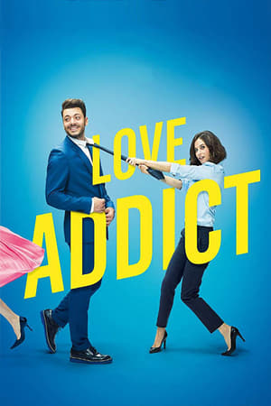 Poster Love Addict 2018