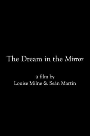 Poster The Dream in the Mirror 2021