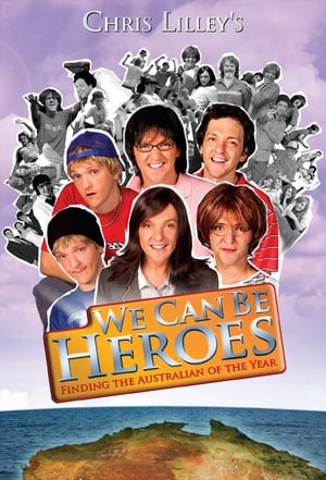Poster We Can Be Heroes: Finding the Australian of the Year 2005