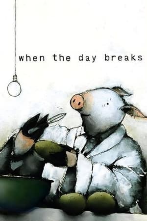Poster When the Day Breaks 1999