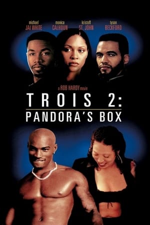 Poster Trois 2: Pandora's Box 2002