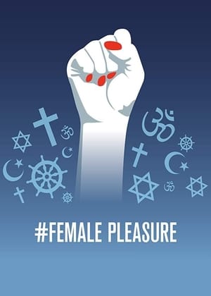 Poster #Female Pleasure 2018