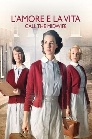 Poster L'amore e la vita - Call the Midwife Speciali 2012