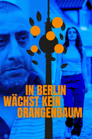 Poster In Berlin wächst kein Orangenbaum 2020