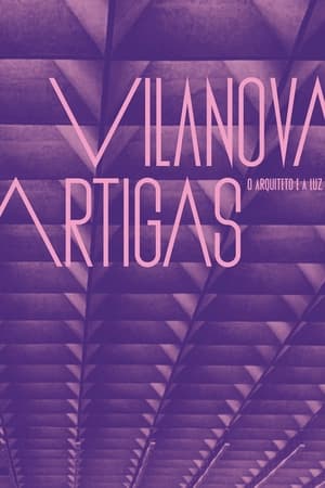 Poster Vilanova Artigas: O Arquiteto e a Luz 2015