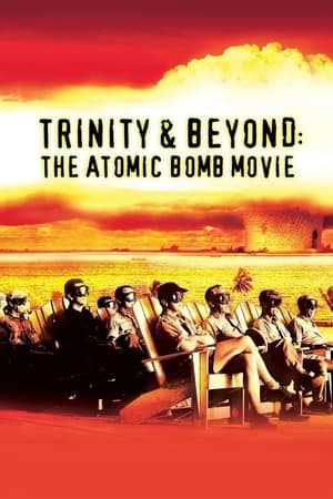 Poster Trinity & Beyond - Die Geschichte der Atombombe 1995