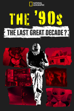 Poster The '90s: The Last Great Decade? 2014