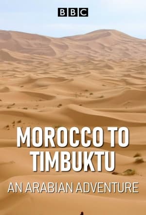 Image Morocco to Timbuktu: An Arabian Adventure