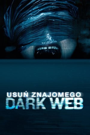 Poster Dark Web: Usuń znajomego 2018
