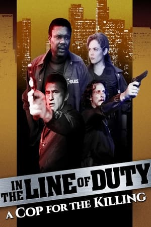 Poster In the Line of Duty: A Cop for the Killing 1990