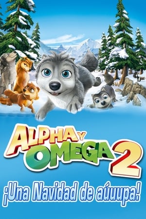Poster Alpha y Omega 2: una Navidad de aupa 2013