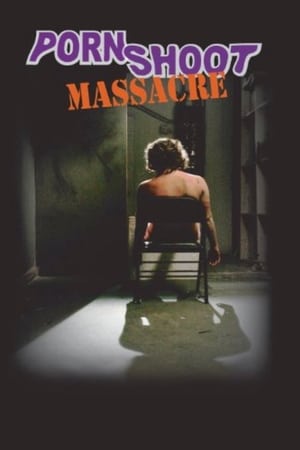Poster Porn Shoot Massacre 2009