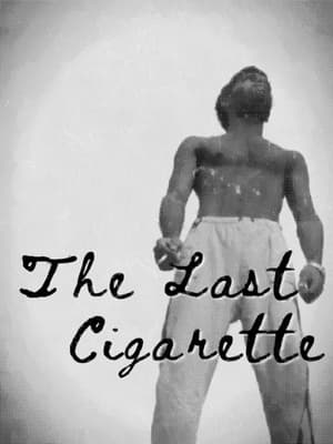 Poster The Last Cigarette - An Absurd Short 2021