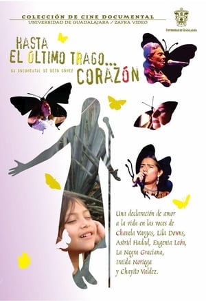 Poster Hasta el último trago... Corazón 2005