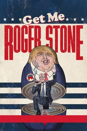Poster Get Me Roger Stone 2017
