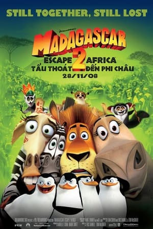 Poster Madagascar 2: Tẩu Thoát Đến Châu Phi 2008