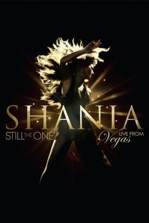 Poster Shania: Still the One - Live from Vegas 2014