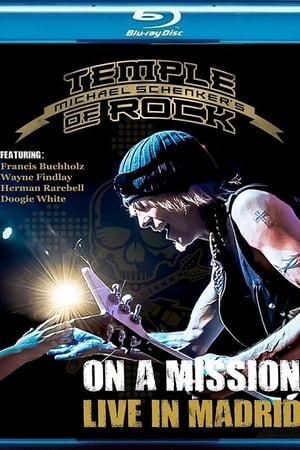 Image Michael Schenker's Temple of Rock - On a Mission: Live in Madrid