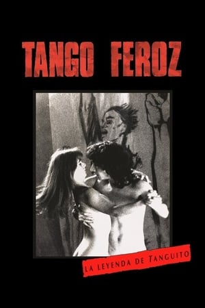 Poster Tango feroz: La leyenda de Tanguito 1993