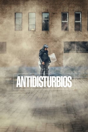 Poster Antidisturbios Season 1 Episode 3 2020
