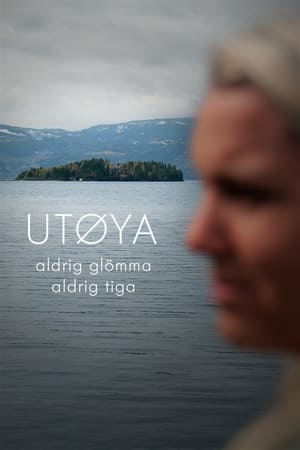 Poster Utøya - aldrig glömma, aldrig tiga 2021