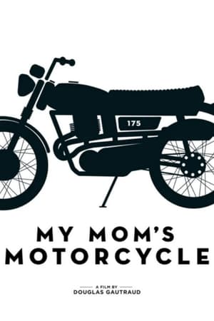 Poster My Mom's Motorcycle 2014