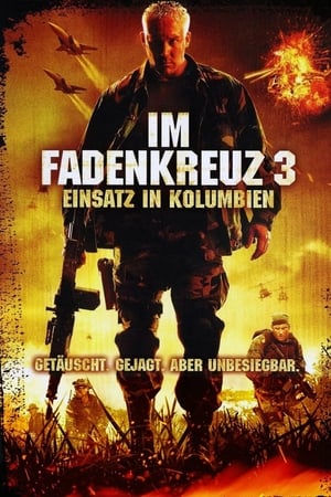 Poster Im Fadenkreuz 3 - Einsatz in Kolumbien 2009