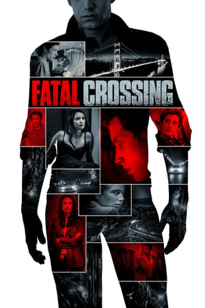 Poster Fatal Crossing 2017