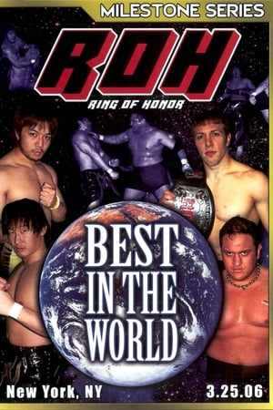 Poster ROH: Best In The World 2006