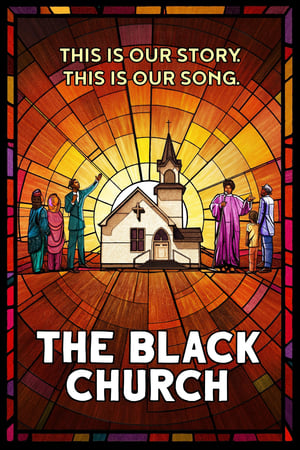 Image The Black Church: This Is Our Story, This Is Our Song