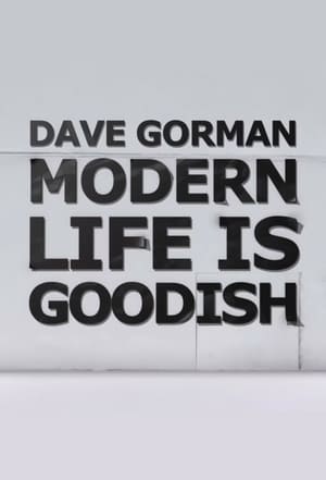 Poster Dave Gorman's Modern Life is Goodish 2013