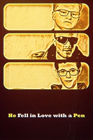 Poster He Fell in Love with a Pen 2021