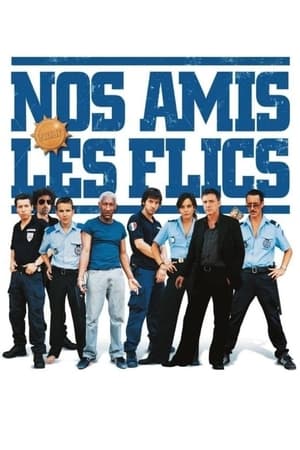 Poster Nos amis les flics 2004