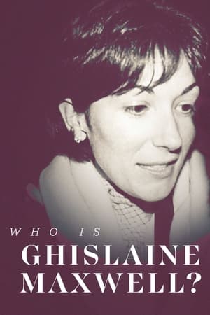 Poster Who is Ghislaine Maxwell? 2022