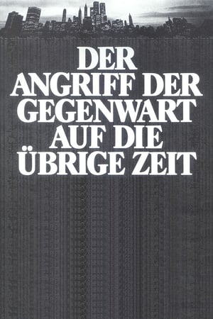 Poster Der Angriff der Gegenwart auf die übrige Zeit 1985